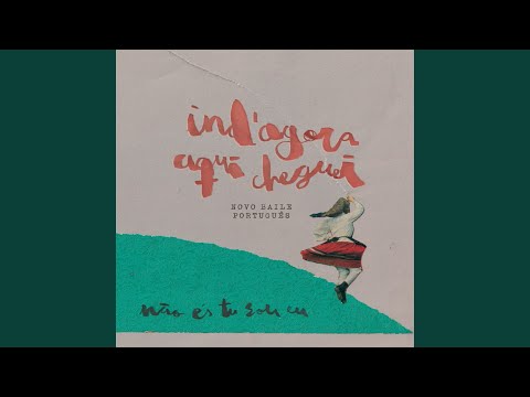 Ind' agora aqui cheguei