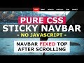 Pure CSS Sticky Header - Navbar Fixed Top After Scrolling - No Javascript Pure CSS Sticky Header - Navbar Fixed Top After Scrolling - No Javascript