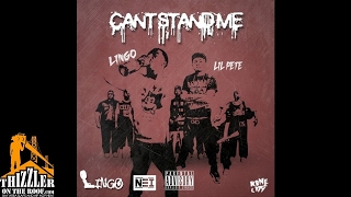 Lingo x Lil Pete - Can't Stand Me [Prod. ArodMadeThat] [Thizzler.com]