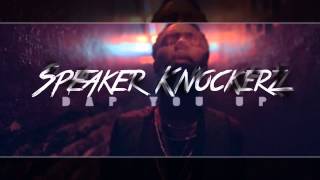 Speaker Knockerz - Dap You Up (Instrumental)