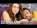 KUMA 22 Bölüm Yeni Diziler 2025 KUMA Türk Dizileri