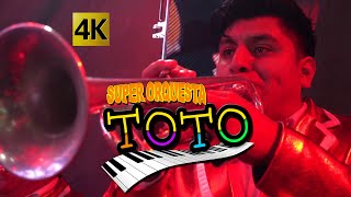 Super Orquesta Toto  -  Los Magicos 4K