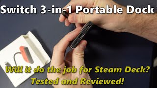 Steam Deck: Nintendo Switch 3-in-1 Portable Dock - Tested and Reviewed on Steam Deck