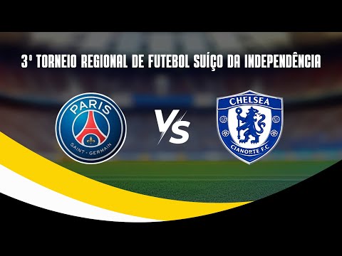 PSG Cidade Gaúcha X Chelsea | 3º Torneio Regional de Futebol Suíço da Independência