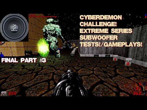 Classic DooM: The Burning Valley Part #3 Oblige 7.70 [Scalliano Shuffle GOLD!] Subwoofer Bass Test!