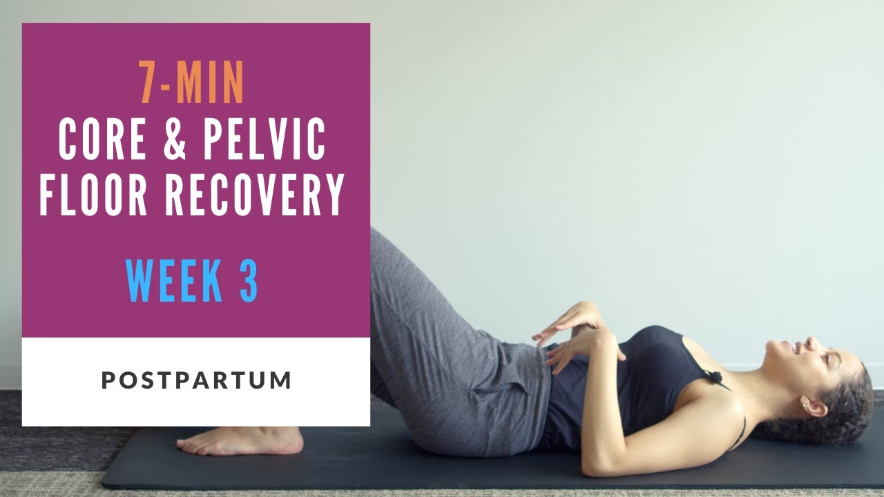 Week 3 Postpartum | 7-min Core And Pelvic Floor Recovery Routine