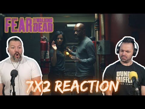 Fear the Walking Dead Season 7 episode 2 reaction