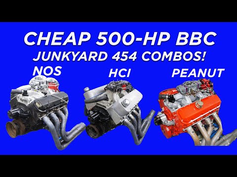 HOW TO MAKE CHEAP, JUNKYARD BBC 454 POWER. HOW TO MAKE A 500+ HP BBC COMBO WITH PEANUT PORT HEADS.