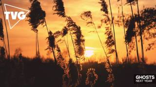 GHOSTS - Next Year (ft. Ryan Henderson)