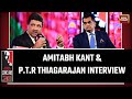 Amitabh Kant & P.T.R Thiagarajan Interview On Arguing India’s 4-D At India Today Conclave 2023