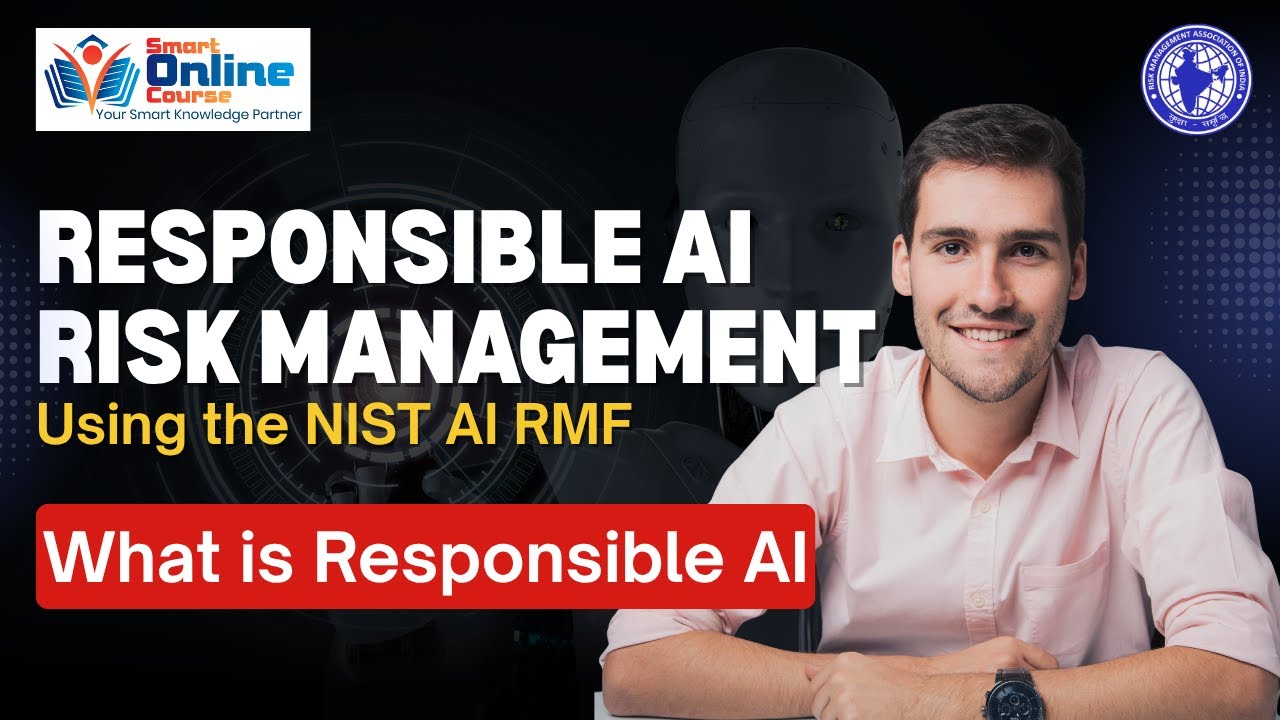 Responsible AI Risk Management   What is Responsible AI