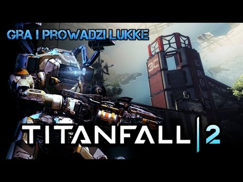 TITANFALL 2 - odc. 5 - Incepcja