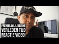 FRENNA & LIL KLEINE - VERLEDEN TIJD REACTIE VIDEO! FRENNA & LIL KLEINE - VERLEDEN TIJD REACTIE VIDEO!