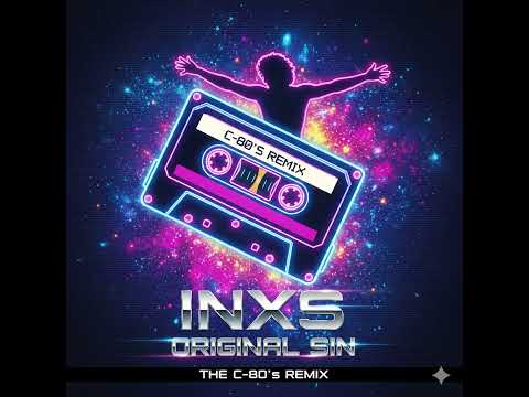 INXS   '' Ordinary Sin ''    ( 1984 )   ( The C 80's Remix )
