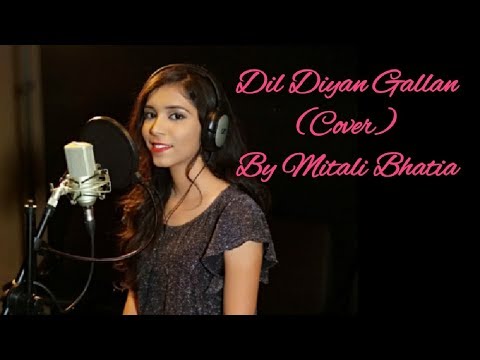 Mitali Bhatia Dil Diyan G...