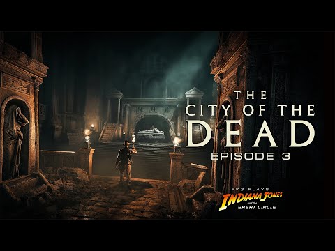 The City of the Dead | RKG Plays Indiana Jones #3