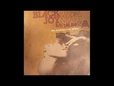 Blackjoy feat Sandra Nkake - Metal Bossa [Restless Soul Remix] (Official Audio)