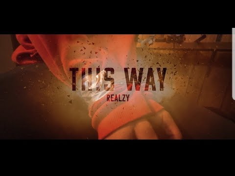 Realzy Real - This Way (Official Video)