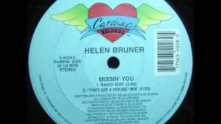 Helen Bruner - Missin' You ("They Did A House" Mix)