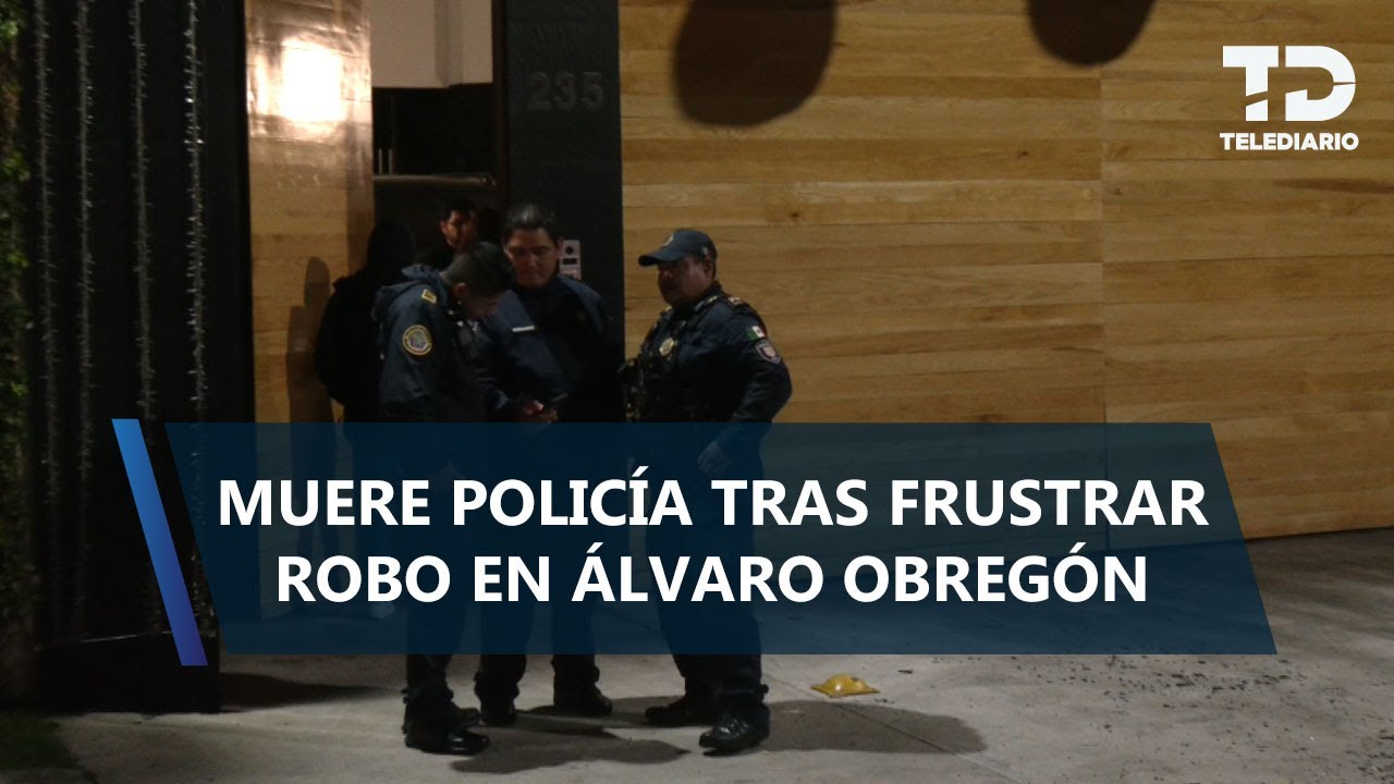 Román Martínez, policía CdMx, es asesinado tras frustrar asalto en Jardines del Pedregal