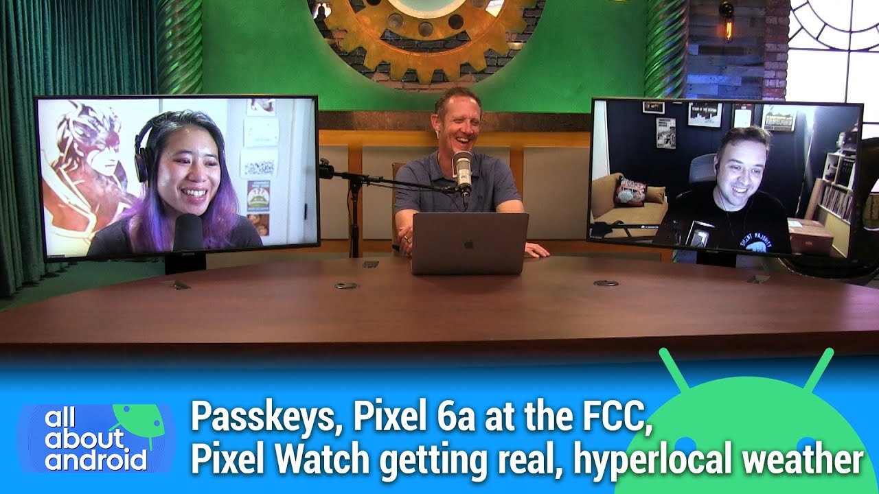 Recycled By Google - Passkeys, Pixel 6a at the FCC, Pixel Watch getting real, hyperlocal weather