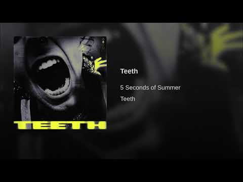 5 Seconds of Summer - Teeth (Audio) (5SOS)