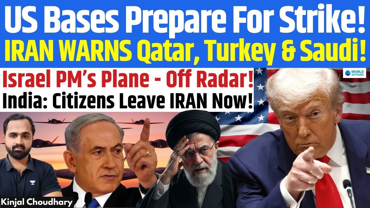 War Signals Clear: Netanyahu’s Plane Off Radar, US Bases Alert, Iran Warns, India Order Exit! Kinjal