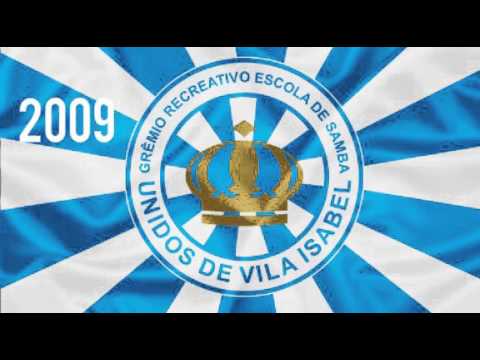 4/12 Unidos de Vila Isabel - 2009 Samba Enredo