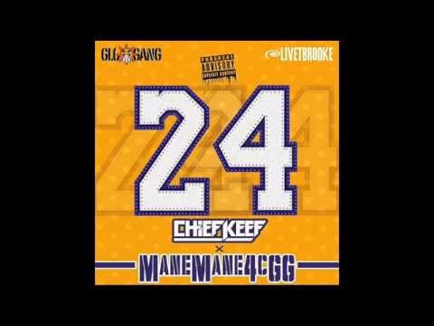 Chief Keef - 24 ft. Mane Mane 4CGG (Official Audio)