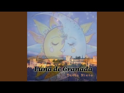 Luna De Granada - Tutto Nieto