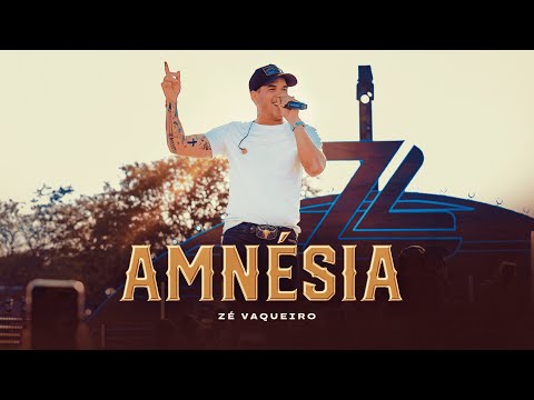 Zé Vaqueiro - Amnesia