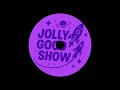 Jolly Good Show S1E2 Deep Soulful House Mix