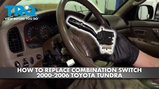 How to Replace Combination Switch 2000-2006 Toyota Tundra
