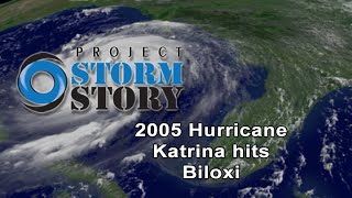 preview picture of video 'Storm Stories: 2005 Hurricane Katrina hits Biloxi'