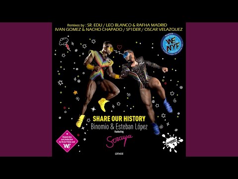 Share Our History (SP1DER Remix)