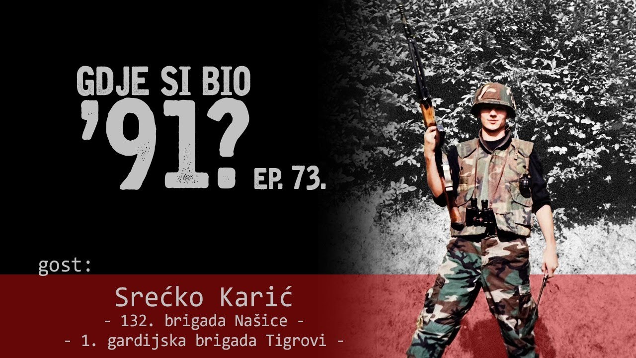 GDJE SI BIO '91? - Srećko Karić - ČUDOM PREŽIVIO OPERACIJU UNA #73