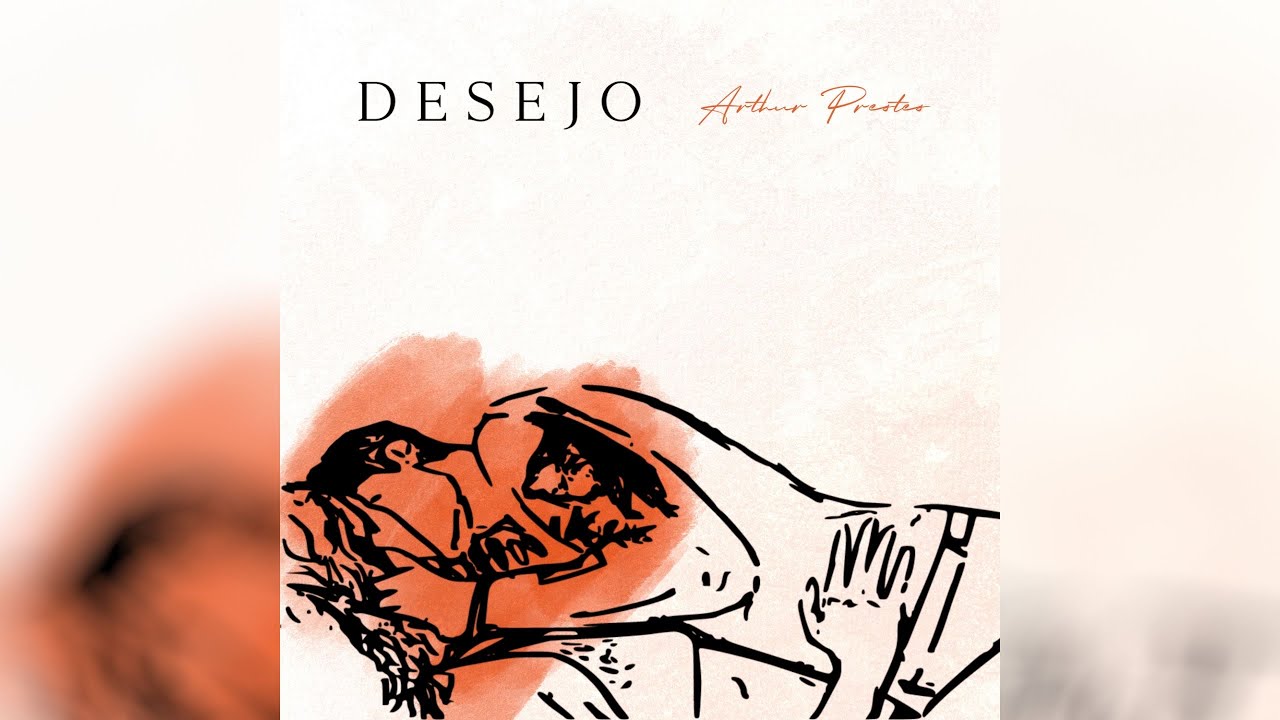 Arthur Prestes - Desejo (Lyric Video)