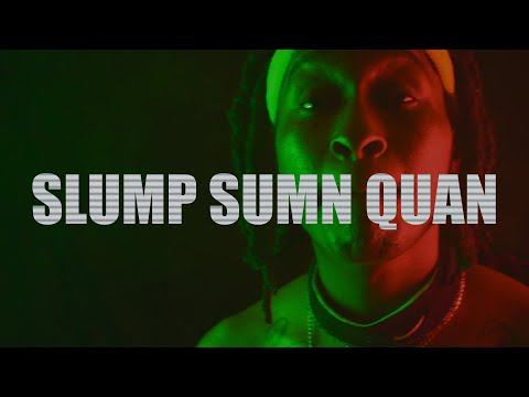 SlumpSumn Quan - Aint Change