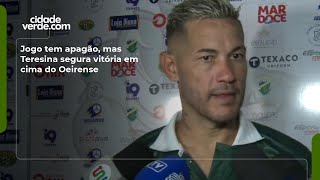 Jogo tem apagão, mas Teresina segura vitória em cima do Oeirense