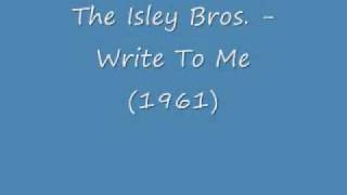 The Isley Bros. - Write To Me