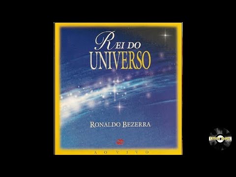 Ronaldo Bezerra | CD Rei Do Universo 1998 (Album Completo)