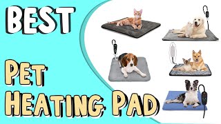 Top 5 Best Pet Heating Pad in 2022 _ Reviews & Top Picks