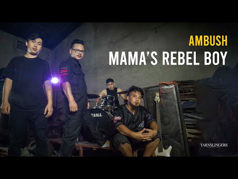 Mama's Rebel Boy - AMBUSH | Music Video