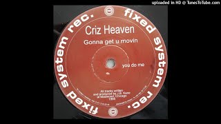 Criz Heaven - You Do Me
