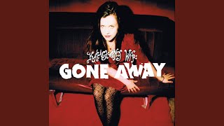 Gone Away (Fierce Elvis&#39; Suicide Wedding Mix)