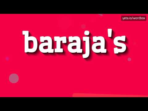BARAJA'S - HOW TO PRONOUNCE IT!?