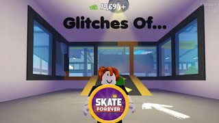 Glitches Of Skate Forever Part 1