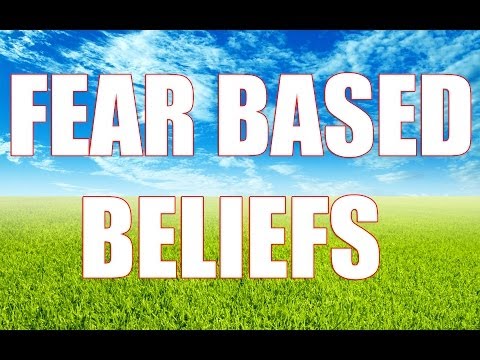 Abraham Hicks - Getting Rid Of Fear Based Beliefs