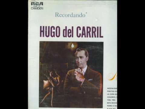 HUGO DEL CARRIL  - LA COPA DEL OLVIDO