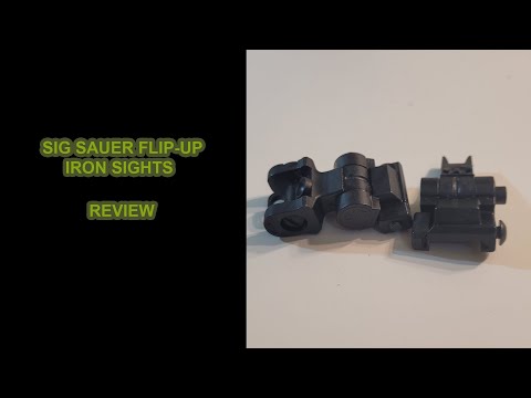 SIG SAUER  Flip-Up Iron Sights for M1913 rails, Review.
